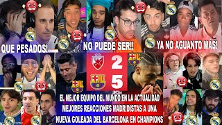 MEJORES REACCIONES MADRIDISTAS AL ESTRELLA ROJA 25 BARCELONA CON UN SHOW MÁS DEL BARÇA DE FLICK [upl. by Nedloh]