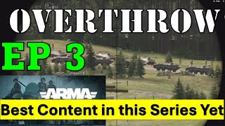 Overthrow  Arma Reforger EP 3 ARMORED CONVOY ASSAULT  Most INTENSE Firefight of this Series Yet [upl. by Ahsercul]