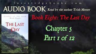 Audio book Book 8 Ch 5 part 1 of 12 quotThe Last Dayquot [upl. by Boris]