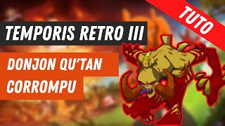 DOFUS TUTO QUTAN CORROMPU  DOFUS RETRO TEMPORIS 3 [upl. by Alah]