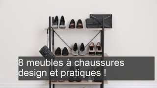 8 meubles à chaussures design et pratiques [upl. by Araik]