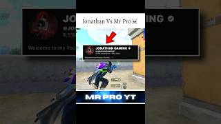 Jonathan Gaming Vs Mr Pro 🔥 Wait For ​⁠MrProYt1 bgmi pubgmobile shorts [upl. by Aronas]