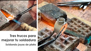 3 trucos de Soldadura para orfebres Soldadura de Plata Soldadura en Joyería Clases de Orfebrería [upl. by Luthanen]