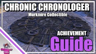 ESO Chronic Chronologer Achievement Guide  Murkmire Collectible Achievement [upl. by Vashtia]