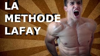 CONSTRUIRE DU MUSCLE   La méthode Lafay [upl. by Allianora]