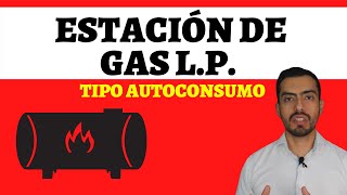 ESTACIÓN DE CARBURACIÓN DE GAS LP TIPO AUTOCONSUMO [upl. by Ashti]