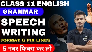 Speech Writing Class 11  Speech Writing Format And Fix Lines  11th English Grammer Speech Writing [upl. by Silera349]