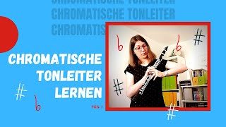 Chromatische Tonleiter 1  Klarinette online lernen im Mitmachkurs [upl. by Kcin]