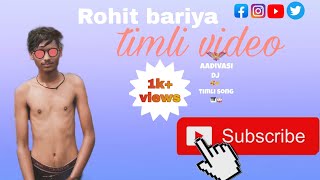 rohit bariya video timli video VK Bhuriya rahul bhuriya 2025 [upl. by Atiuqer]