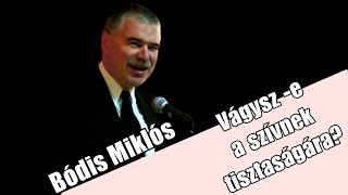 Vágysz e a szívnek tisztaságára Bódis Miklós [upl. by Varian927]