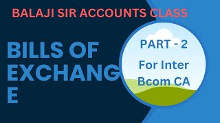 BILLS OF EXCHANGE  Accounting  inter  Bcom BILL DISCOUNTING [upl. by Panthea]