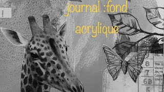 Art journal  fond acrylique [upl. by Gar]