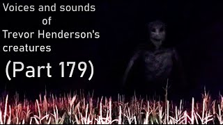 Voices and sounds of Trevor Hendersons creatures Part 179 [upl. by Knowle991]