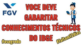 IBGE 2022CONHECIMENTOS TÉCNICOS e SE VOCÊ GABARITASSE  isto é a nossa meta [upl. by Johnnie237]