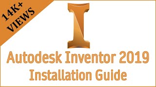 Autodesk Inventor Professional 2019  Free download Installation and Activation [upl. by Kenn299]