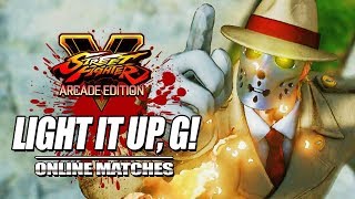 LIGHT IT UP G  Week Of G Street Fighter V Online Matches [upl. by Ajssatsan]