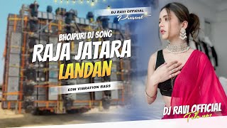 Dj SarZen Personal Song Raja Jatara Landan Edm Vibration Bass Mix Dj Ravi Telo [upl. by Ahmad]