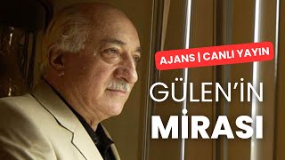 Gülenin mirası  AJANS CANLIYAYIN [upl. by Vergos]