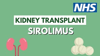 Sirolimus after a kidney transplant  UHL NHS Trust [upl. by Namielus954]