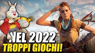 Troppi giochi in uscita nel 2022 Quali giocherete [upl. by Jaye]