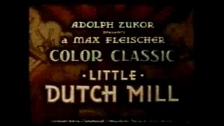 De tekenfilm “Little Dutch Mill” De Kleine Hollandse Molen uit 1934 door Fleischer Studios [upl. by Namor]