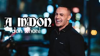 DON XHONI  A MDON [upl. by Rhona]