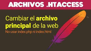 Cómo cambiar el documento principal de tu web usando un htaccess y para qué podrías necesitarlo [upl. by Nitsir]