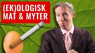 EKOLOGISK MAT Myter om miljö amp hälsa [upl. by Gleeson]