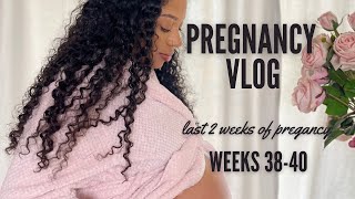 Pregnancy Vlog Weeks 3840  Cervical check  Membrane sweep  Unboxing baby registry gifts [upl. by Naesad]