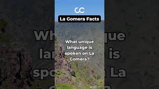 Did You Know La Gomeras Unique Whistling Language [upl. by Guild998]