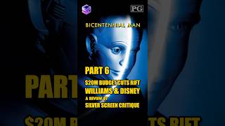 Bicentennial Man 1999 amp The 20M Budget Cuts That Rift William amp Disney  Part 6 [upl. by Akired]