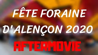 FÊTE FORAINE DALENÇON 2020  AFTERMOVIE [upl. by Samala475]