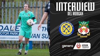 INTERVIEW  Del Morgan after Cwmbran Celtic [upl. by Tap]