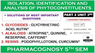 Part 2 Unit 3 complete  Glycosides Alkaloids Resins  Pharmacognosy 5th Semester  Carewell [upl. by Haymo]