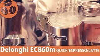 Delonghi EC860M  QUICKEST SEMI AUTO TOKYO BARISTA REVIEW of ESPRESSO MACHINES [upl. by Aoket794]