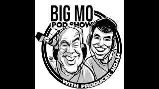 Big Mo Pod Show 032 – “Nitty Gritty” [upl. by Nnairol]