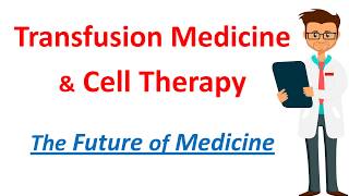 Transfusion Medicine  Cell Therapy CAR TCells DrugLinkedRBCs Pancreatic Islet Transplants [upl. by Wil391]