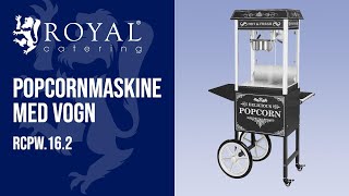 Popcornmaskine med vogn Royal Catering RCPW162  Produktpræsentation 10010536 [upl. by Attena287]