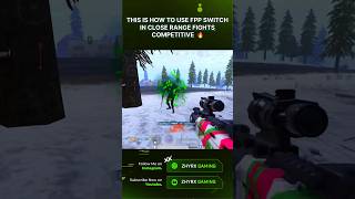 THIS IS HOW TO USE FPP SWITCH IN CLOSE RANGE FIGHTS COMPETITIVE 🔥 bgmi [upl. by Pauli]