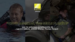 quot3 regards 1 seule planètequot avec Laurent Ballesta Vincent Munier amp Thomas Pesquet [upl. by Llertnov]