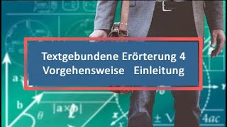 Textgebundene Erörterung 4 Vorgehensweise Einleitung schreiben [upl. by Sowell]