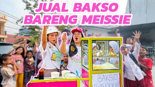 DISERBU SATU KOMPLEK 😱 JUAL BAKSO BARENG MEISSIE [upl. by Barrus]