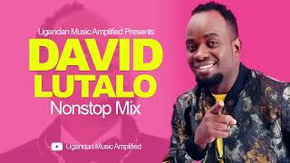 David lutalo  All Music NonStop Mix  New Ugandan Music Ugandan [upl. by Deth194]