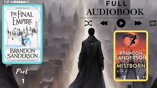 the final empire  Brandon Sanderson mistborn  book 1  part 1 [upl. by Nilcaj218]