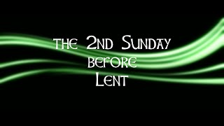 2nd Sunday before Lent The Benefice Service [upl. by Faruq]