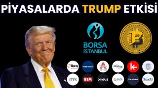 PİYASALARDA TRUMP ETKİSİ l BORSA İSTANBUL l BİTCOİN l [upl. by Katy]