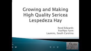 UPDATED Growing and Harvesting High Quality Sericea Lespedeza Hay EDITED version with QampA added [upl. by Roselin]