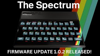 The Spectrum  Firmware Update 102 Released By Retro Games Ltd [upl. by Aiyekal432]