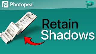 Retaining Shadows on your Image  Photopea Tutorials [upl. by Notslar480]