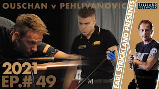 Albin Ouschan v Sanjin Pehlivanovic  ep49 Earl Strickland Presents [upl. by Daggna805]